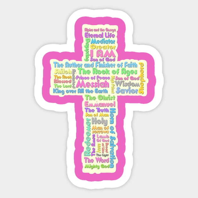 Titles and names of Jesus Sticker by AlondraHanley